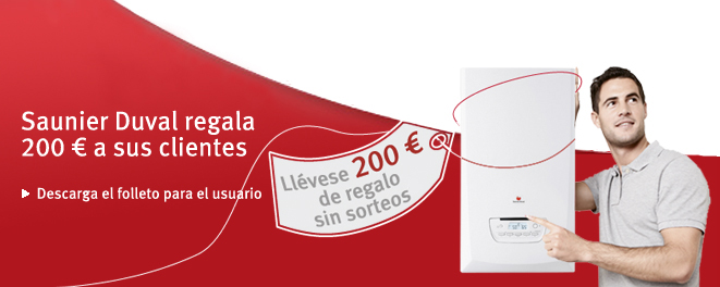Saunier Duval regala 200 euros a sus clientes. Haz click aquí para descargar el folleto para el usuario.